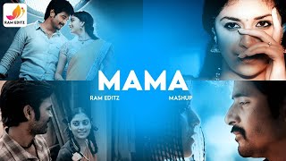 Mama Love Mashup  Mama Whatsapp Status Tamil  Mama