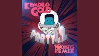 Party x2 (10Digits Remix)