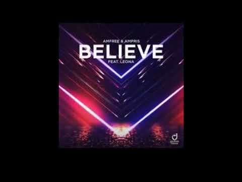 Amfree & Ampris, Leona - Believe (Extended Mix)