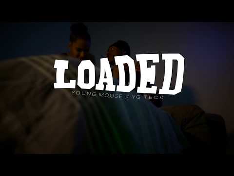 Young Moose x YG Teck - Loaded (Official Video)