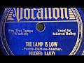 The Lamp Is Low - Mildred Bailey And Her Orchestra 1939