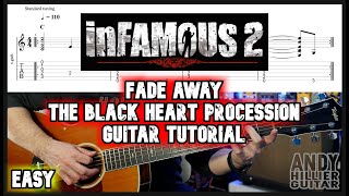 inFAMOUS 2 Fade Away The Black Heart Procession Guitar Tutorial