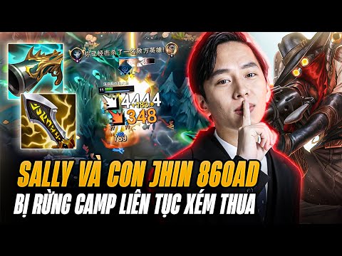 Sally and Jhin 860 AD were constantly defeated by the Jungle Camp and had a very famous comeback.