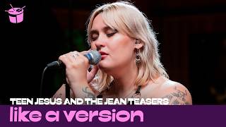 Download lagu Teen Jesus and the Jean Teasers cover t.A.T.u. ‘All The Things She Said’ for Like A Version mp3