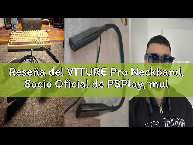 Vídeo relacionado con VITURE Pro Neckband, Socio Oficial de PSPlay, multipantalla/3DoF/Smooth Follow/Modo Ambiente, Reproductor 3D, Asistente AI, Libertad Casi inalámbrica para Juegos y Streaming, 8GB+128GB