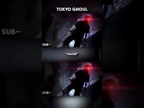 Times When Dub Was 10x Better than Sub | Haise | Tokyo Ghoul #shorts #tokyoghoul #anime #subvsdub