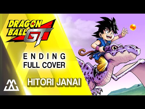 Dragon Ball GT Ending Full - Hitori Janai (Cover)
