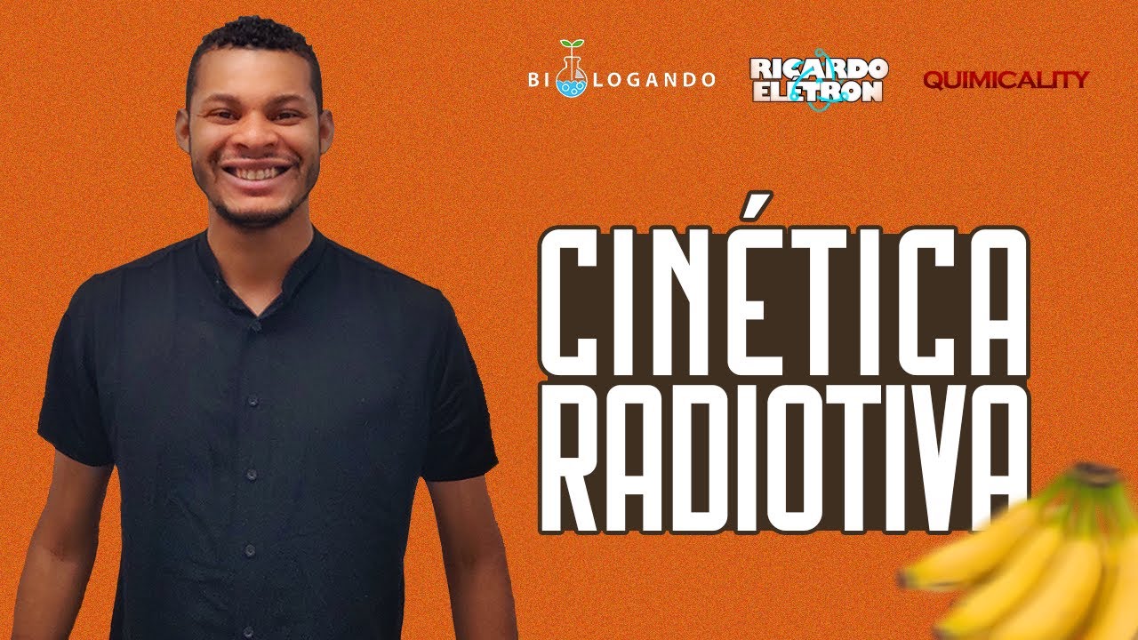Cinética radioativa (4/4)