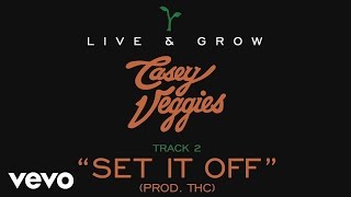 Casey Veggies - Live &amp; Grow track by track Pt. 2 - &quot;Set It Off&quot;