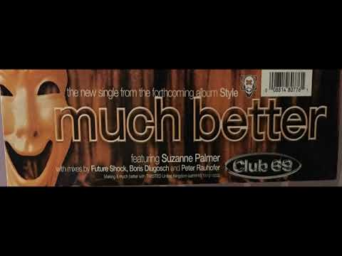Club 69 Featuring Suzanne Palmer - Much Better (Classic Club Mix) (1997 Vinyl)