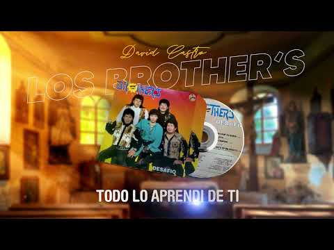 Los Brother´s David Castro - Todo lo aprendi de ti (1994)