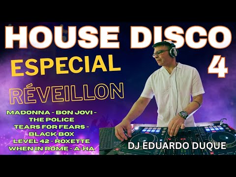 House Disco 4 Réveillon - Set Mixado Clássicas Funk Disco -  Bon Jovi Madonna Block & Crown A-Ha