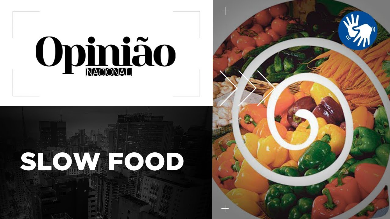Opinião | Slow Food | 15/01/2020