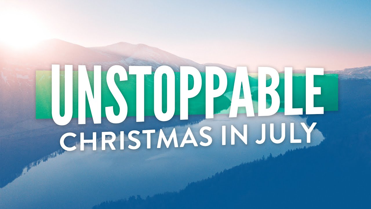 Christmas in July | 7/30