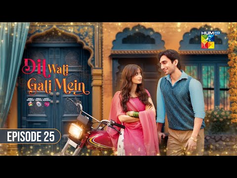 Dil Wali Gali Mein - Episode 25 - 26th Mar 25  - hqdefault screenshot