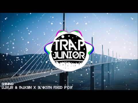 Luxur & TalkSin x Blvkstn - Shining (Original Mix) Final Master Fixed Vox