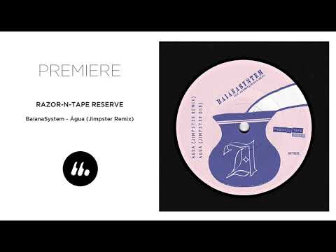 BaianaSystem - Água (Jimpster Remix) | Le Mellotron Premiere