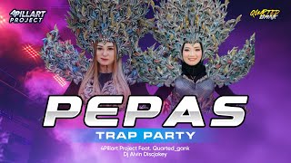 Download lagu TRAP PARTY NROTOK ll PEPAS ll 4PILLART PROJECT FEAT QUARTED_GANKS ll DJ ALVIN DISCJOKEY mp3 Download lagu TRAP PARTY NROTOK ll PEPAS ll 4PILLART PROJECT FEAT QUARTED_GANKS ll DJ ALVIN DISCJOKEY mp3
