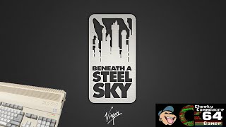 BENEATH A STEEL SKY – Commodore Amiga (1994) | Revolution Software's Cyberpunk Adventure Classic
