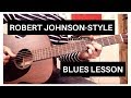 Easy Robert Johnson Style Blues Acoustic Guitar Lesson