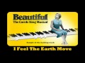 I feel the earth move Carole King the musical ...