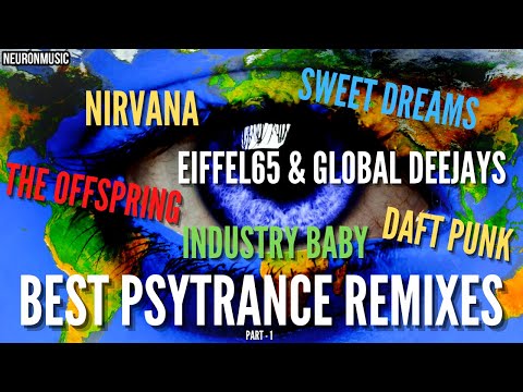 PSYTRANCE REMIXES - BEST PSYTRANCE REMIXES - REMIXES OF POPULAR SONGS