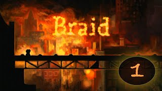 Braid Part 1 - What A Wonderful World