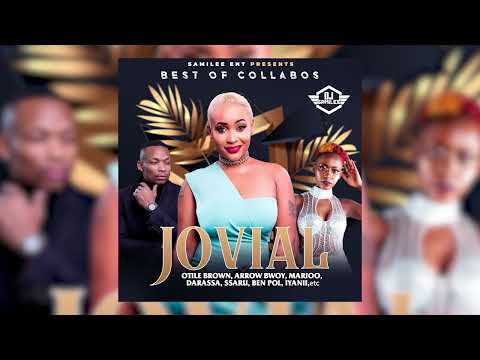 BEST OF JOVIAL COLLABOS ft OTILE BROWN, ARROW BWOY, MARIOO, DARASSA, SSARU, BEN POL, IYANII, etc