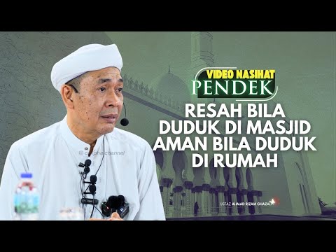USTAZ AHMAD RIZAM - RESAH DI RUMAH ALLAH AMAN DI RUMAH SENDIRI