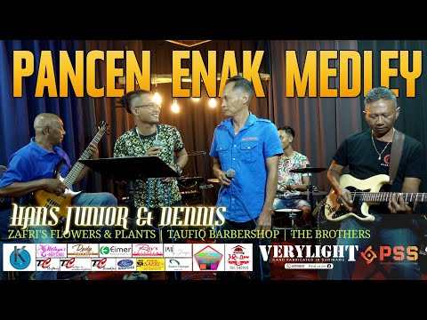 PANCEN ENAK MEDLEY // HANS JUNIOR & DENNIS @MantjeKarso