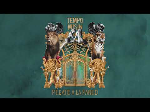Tempo - Pegate A La Pared (feat. Wisin)