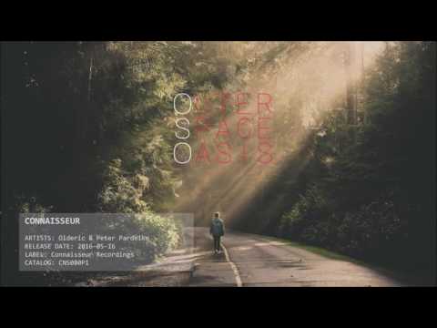 Olderic & Peter Pardeike ✦ Connaisseur (Original Remix)