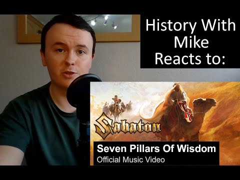 SEVEN PILLARS OF WISDOM - Sabaton - A History Tutor Reaction