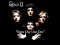 Queen - Some Day One Day