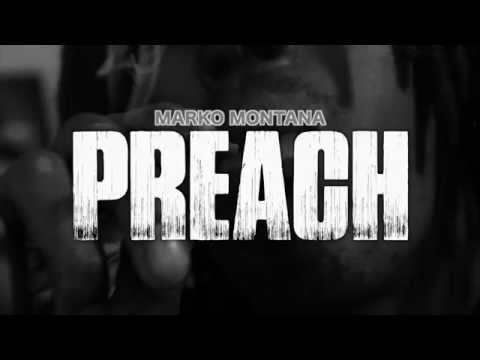 MARKO MONTANA {PREACH} SHOT BY: @ALLBOUTCASHFILMS