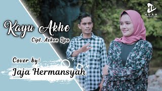 Download lagu Lagu Alas KAYU AKHE | Cover Jaja Hermansyah mp3