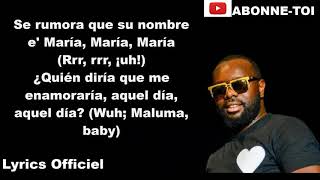 Maître Gims - Hola Señorita feat Maluma (PAROLES)