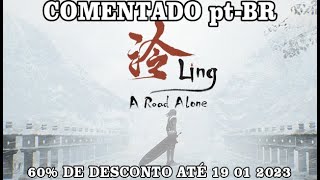 Ling: A Road Alone - PS4 Gameplay COMENTADO pt-BR