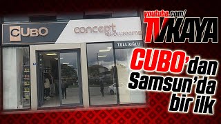 CUBO İLK 'CONCEPT SHOWROOM'U SAMSUN'A AÇTI