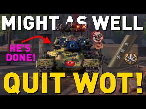 Might as well quit World of Tanks...
