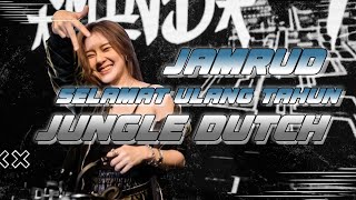 Download lagu DJ JUNGLE DUTCH - JAMRUD SELAMAT ULANG TAHUN mp3