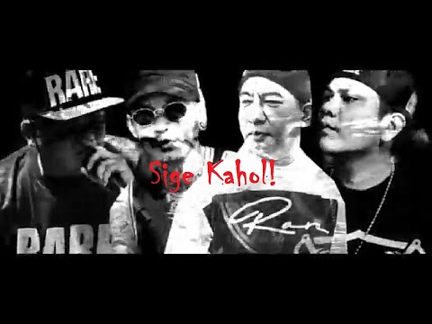 Sige Kahol - Abaddon, Kial, Mike Kosa and Smugglaz (Clear Audio)