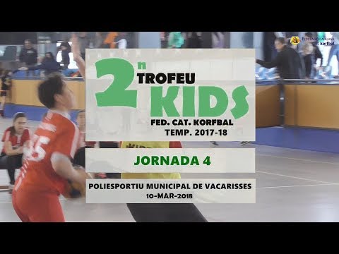 J4 a Vacarisses (2n Trofeu Kids 2017-18) - Fed. Cat. Korfbal