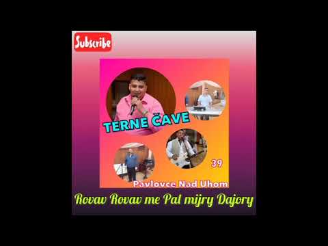 PAVLOVCE TERNE CAVE 39   ROVAV ROVAV ME PAL MIJRY DAJORY