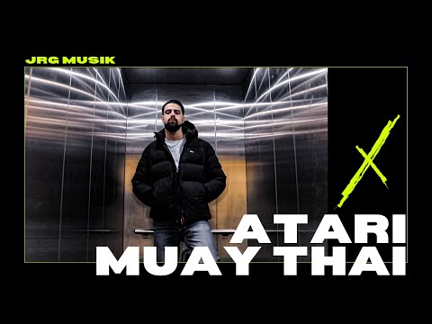 JRG MUSIK - ATARI │ MUAY THAI