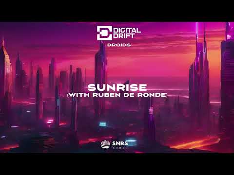 Digital Drift & Ruben de Ronde - Sunrise
