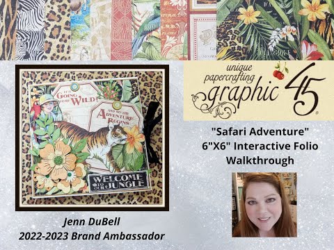 Graphic 45 "Safari Adventure" Interactive Folio Walkthrough and Tips