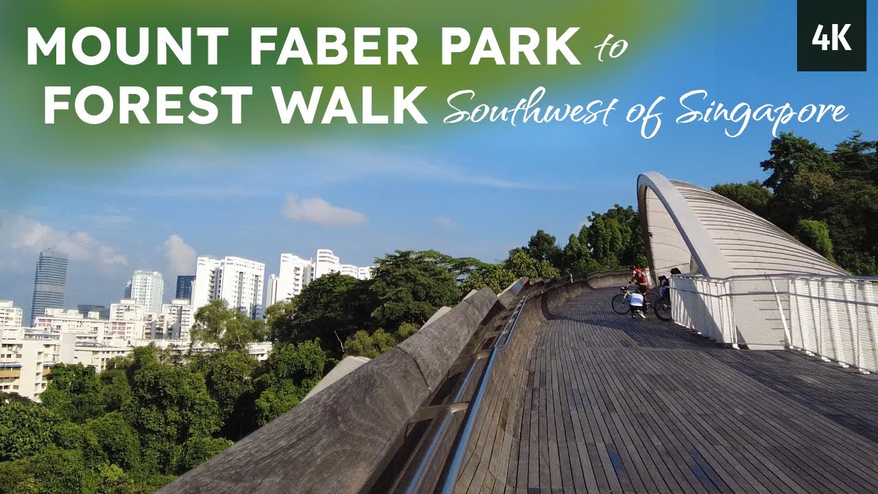 Explore Singapore's Southern Ridges, a scenic trek from Mount Faber to Forest Walk!