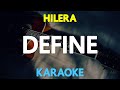 DEFINE Hilera KARAOKE Version