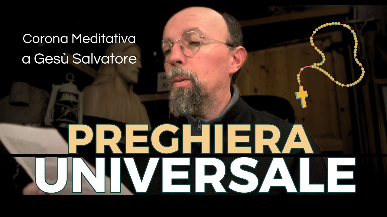 Uniamoci In Preghiera 🙏 Siamo Voce Di Tutta L'Umanità 📿 Corona Meditativa a Gesù Salvatore